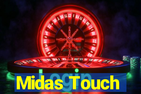 Midas Touch